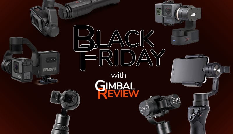 Black Friday with Gimbal Review